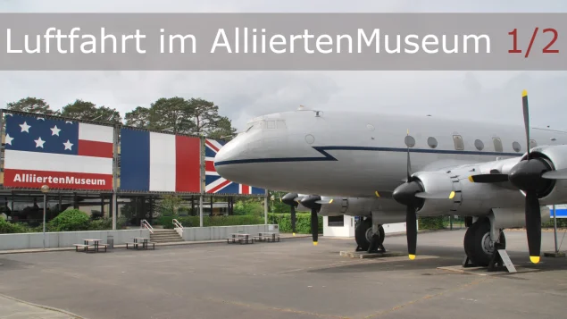 Ausflug ins Alliiertenmuseum