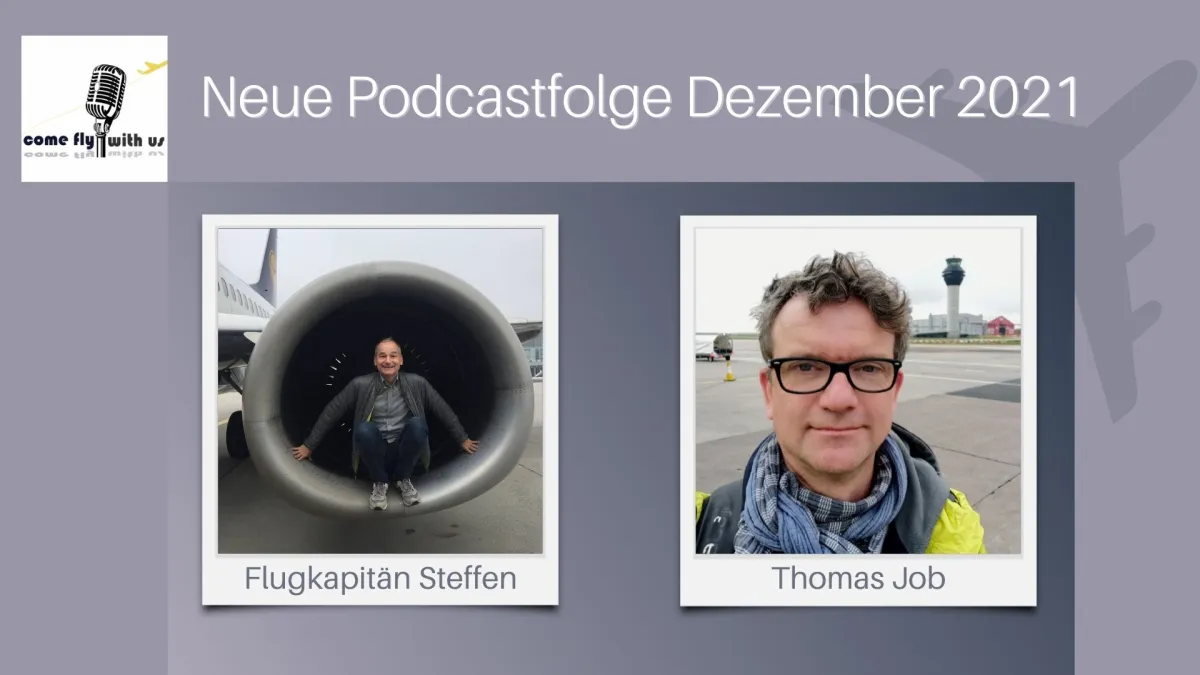 2021 12 Steffen Comeflywithus Thomas Job Podcast Ankuendigung