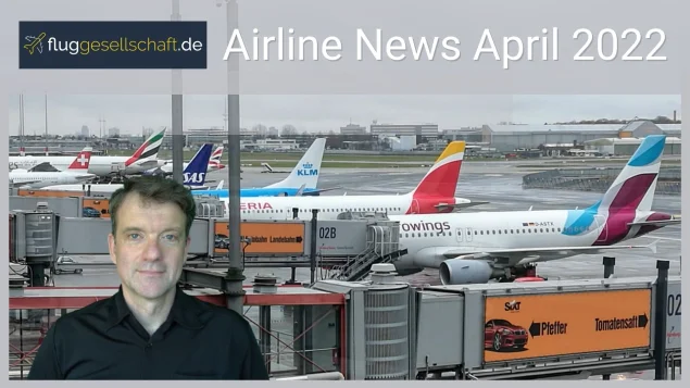 Luftfahrt-News aus April 2022