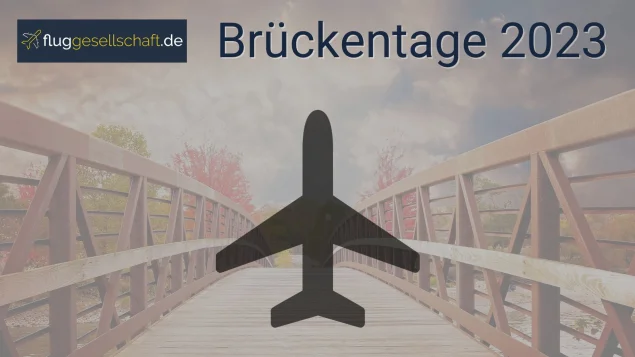 Brückentage | Feiertage | Ferien 2023