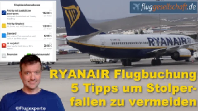 Billigflieger - 5 mögliche teure Stolperfallen / Tricks bei Ryanair umgehen