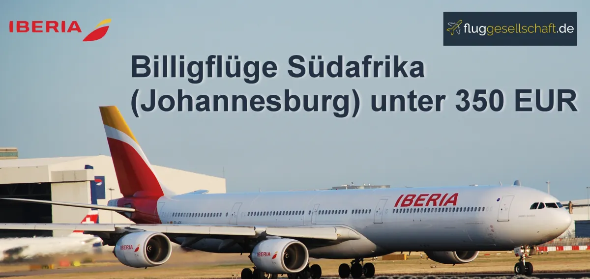 Billigfluege Iberia Suedafrika JNB 2019