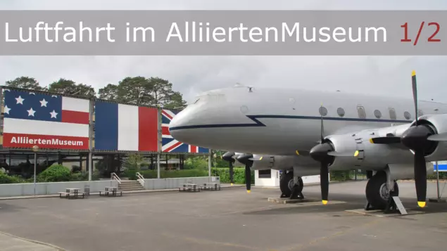 Ausflug ins Alliiertenmuseum