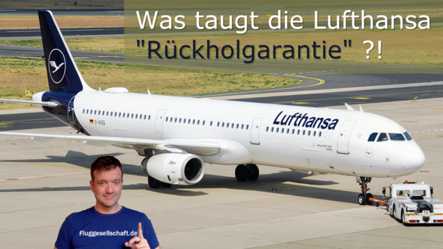 Lufthansa Rückholgarantie kurz erklärt