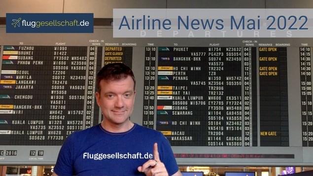 Flugrouten News Mai 2022