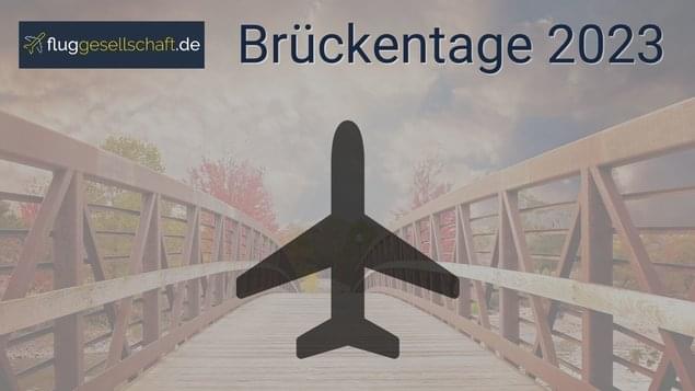 Brückentage | Feiertage | Ferien 2023