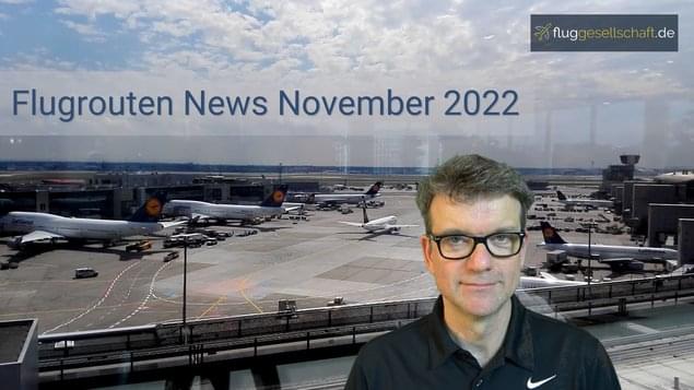 Flugrouten News November 2022