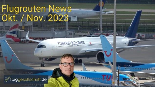 Flugrouten News Oktober November 2023