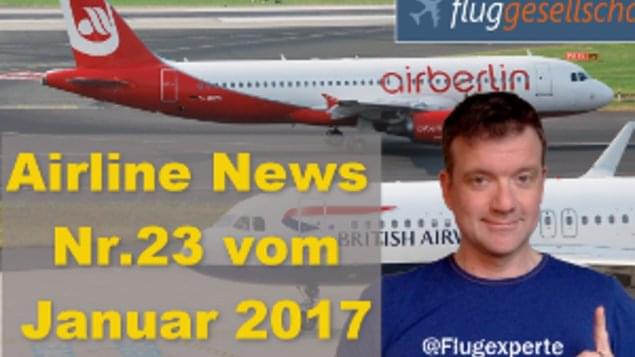 Airline News Nr. 23 bei Youtube veröffentlicht