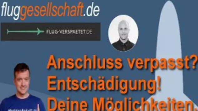 Entschädigung bei verpasstem Anschlussflug